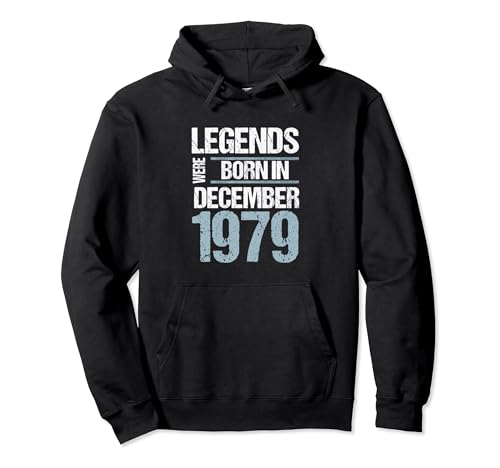 Consigue ahora Las leyendas nacieron en Regalos diciembre 1979 Cumpleaños Sudadera con Capucha Top Precio 2024 | regaloscumple.com