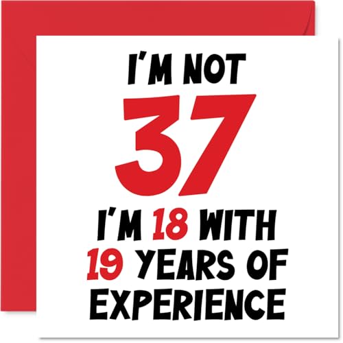 Comprar Tarjeta Catálogo cumpleaños número 37 para mujeres y hombres con texto en inglés "Not 37 I'm 18 With 19 Years Experience" divertida tarjeta felicitación 37 cumpleaños para hijo hija mejor amigo 145 mm x 145 mm tarjetas felicitación broma humorística Rebajas 2025 | regaloscumple.com