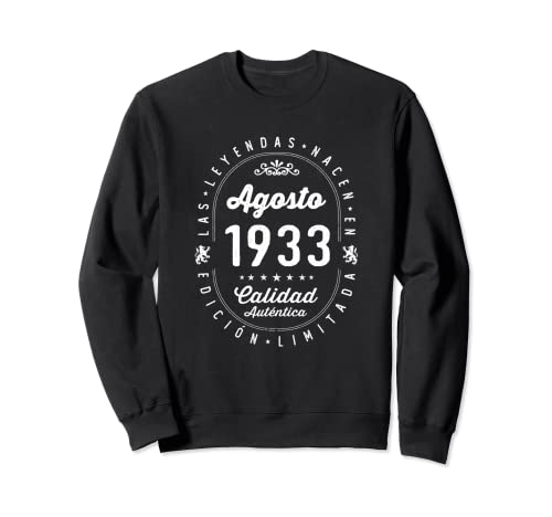 Comprar 89 años Cumpleaños Las Leyendas nacen Promoción en Agosto 1933 Sudadera Rebajas 2025 | regaloscumple.com