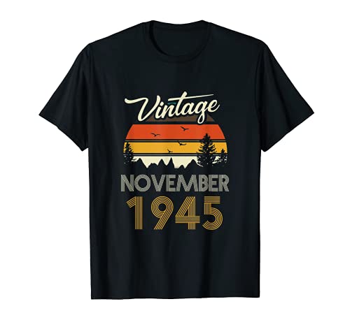 Comprar Noviembre 1945 - Regalo cumpleaños vintage BlackFriday noviembre Camiseta Rebajas 2024 | regaloscumple.com