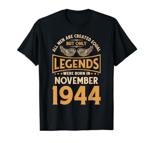 Comprar Las leyendas cumpleaños nacieron en noviembre Regalos 1944. Camiseta Rebajas 2025 | regaloscumple.com