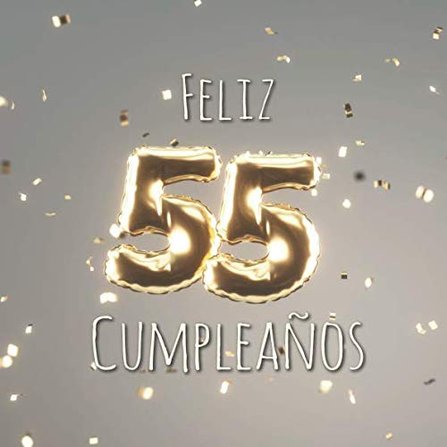 Comprar Feliz 55 Cumpleaños: Libro visitas con 110 páginas - Ideas para regalar Couverture Globos Oro - Plata Ofertas 2023 | regaloscumple.com