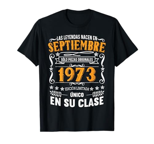 Consigue ahora 49 Años Cumpleaños Las Leyendas Nacen en Septiembre Ideas para regalar 1973 Camiseta Rebajas 2023 | regaloscumple.com