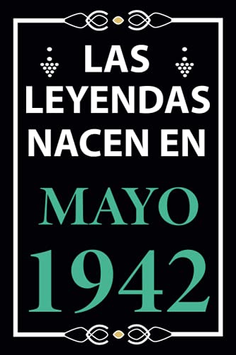 Consigue ahora Las leyendas nacen BlackFriday en Mayo 1942: Regalo cumpleaños perfecto para hombre y mujer 79 años I Cita positiva humor I Cuaderno diario libro ... I Idea original para el 79 cumpleaños Rebajas 2024 | regaloscumple.com