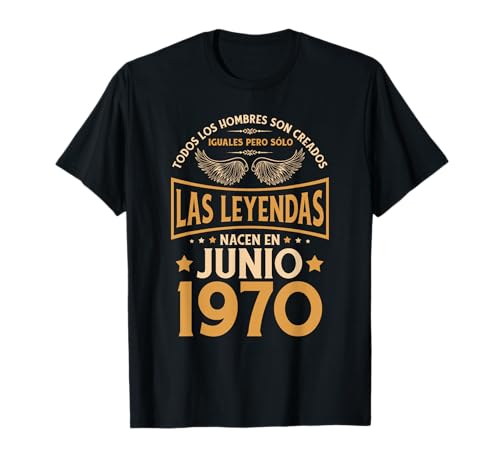 Consigue ahora Cumpleaños Promoción Hombre Regalos Las Leyendas Junio 1970 Camiseta Rebajas 2025 | regaloscumple.com