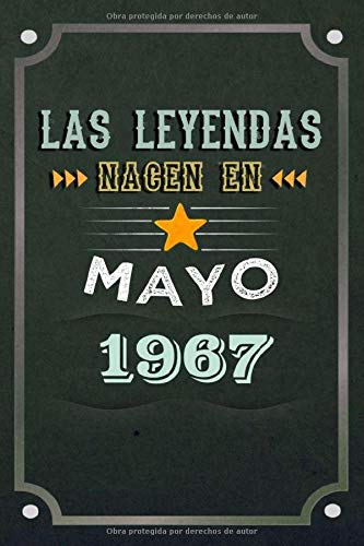 Comprar Las leyendas nacen en Mayo 1967: REGALO DE CUMPLEAÑOS NACIDOS Regalos EN LOS AÑOS 1967 Regalos Creativos Cuaderno forrado Diario 15.24 x 22.86 cm CUADERNO DE ... CUADERNO DE NOTAS REGALOS PERSONALIZADOS Ofertas 2025 | regaloscumple.com