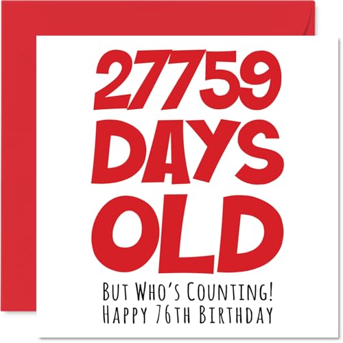Comprar Tarjeta felicitación 76 cumpleaños hombres mujeres él ella BlackFriday 27759 días edad divertida tarjeta felicitación 76 años adultos setenta seis años hermano hermana nan abuelo 145 mm x 145 mm Rebajas 2024 | regaloscumple.com