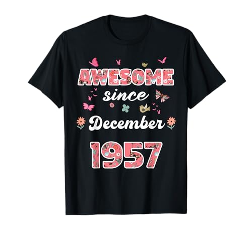Comprar Impresionante desde diciembre 1957 Cumpleaños flores 1957 Diciembre Cumpleaños Camiseta Top Precio 2025 | regaloscumple.com