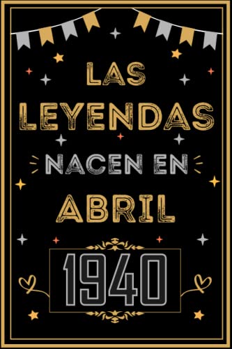 Consigue ahora CUADERNO LAS LEYENDAS NACEN EN ABRIL 1940: Regalo 83 cumpleaños para mujeres Cumpleaños y hombres ideas 83 cumpleaños... un cumpleaños... divertido ... regalo 83 cumpleaños para él/ella. Ofertas 2024 | regaloscumple.com
