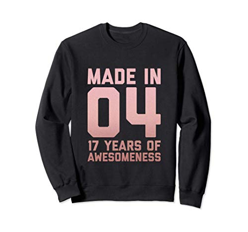 Comprar Camisa cumpleaños 17 años Chica Edad 17 años Regalo Promoción 2004 Sudadera Rebajas 2024 | regaloscumple.com