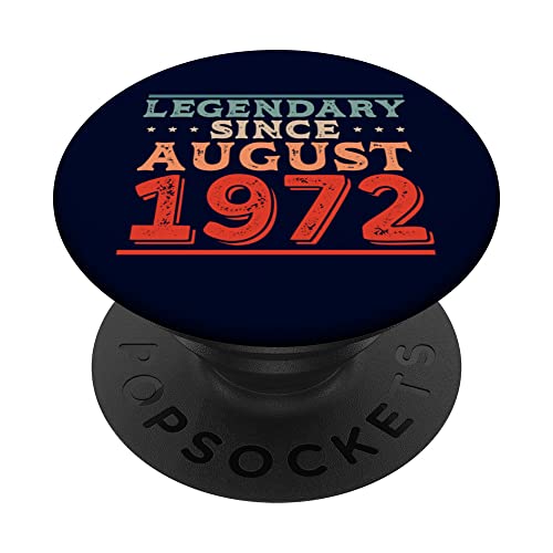 Consigue ahora Legendario desde agosto 1972 Nacido en la fiesta cumpleaños los años BlackFriday 70 PopSockets PopGrip Intercambiable Rebajas 2024 | regaloscumple.com