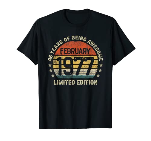 Consigue ahora 45 Años Cumpleaños Regalo Febrero 1977 Mujer Hombre Camiseta Top Promoción Precio 2024 | regaloscumple.com