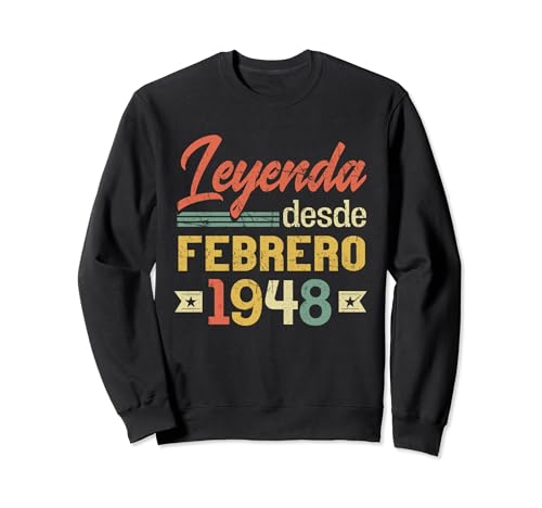 Comprar Leyenda Desde Febrero 1948 Cumpleaños 76 Años Sudadera Top Cumpleaños Precio 2025 | regaloscumple.com