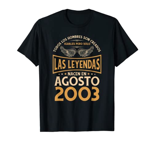 Comprar Cumpleaños Hombre Regalos Las Leyendas Agosto 2003 Camiseta BlackFriday Ofertas 2024 | regaloscumple.com