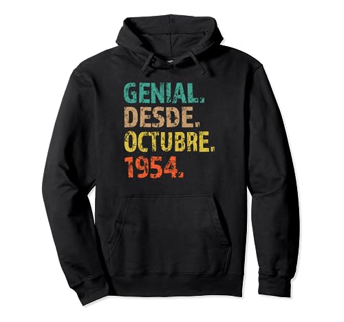 Consigue ahora Genial Desde Octubre 1954 Born Catálogo in 1954 Cumpleaños Sudadera con Capucha Ofertas 2024 | regaloscumple.com