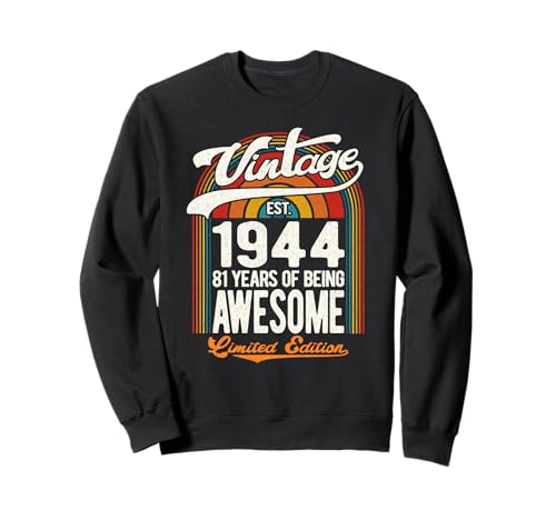 Comprar 81 Years Of Catálogo Awesome Born 1944 Edición Limitada 81 Cumpleaños Sudadera Rebajas 2025 | regaloscumple.com