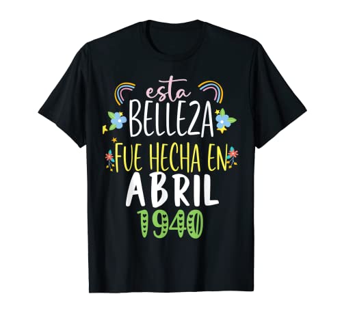 Consigue ahora Hecha En abril 1940 Mujer Regalo 82 años Cumpleaños Camiseta Regalos Top Precio 2024 | regaloscumple.com