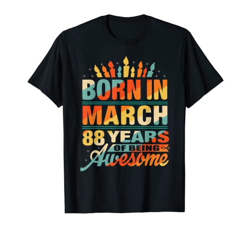 Consigue ahora Marzo 1934 88 Años 88 Cumpleaños Regalos Vela Promoción Gráfico Camiseta Top Precio 2025 | regaloscumple.com