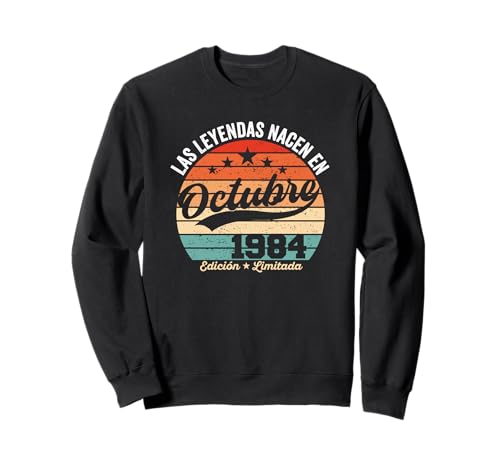 Consigue Promoción ahora 40 años Cumpleaños Las Leyendas nacen en Octubre 1984 Sudadera Ofertas 2025 | regaloscumple.com