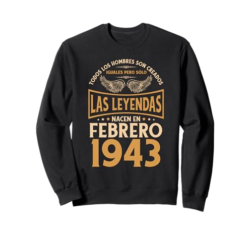 Consigue ahora Cumpleaños Hombre Regalos Las Leyendas Febrero 1943 Sudadera Navidad Rebajas 2024 | regaloscumple.com