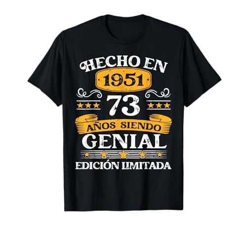 Consigue ahora 73 Años Cumpleaños Promoción Regalo Hombre Hecho En 1951 Hombre 1951 Camiseta Top Precio 2025 | regaloscumple.com