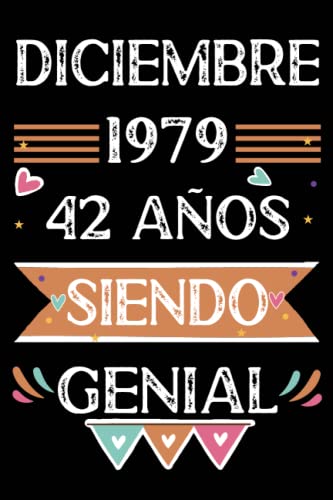 Comprar CUADERNO Diciembre 1979 42 Años Siendo Genial: 42 años. Libro visitas Promoción cuaderno 110 páginas felicitaciones idea regalo regalo Para la esposa novia mujer La madre Top Precio 2024 | regaloscumple.com