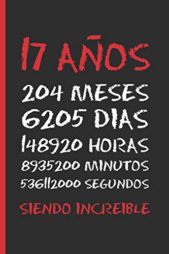 Consigue ahora 17 AÑOS SIENDO INCREIBLE: REGALO DE CUMPLEAÑOS ORIGINAL Y DIVERTIDO. 10 AÑOS. DIARIO CUADERNO DE NOTAS APUNTES O Regalos AGENDA. Ofertas 2024 | regaloscumple.com