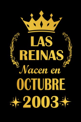 Comprar Las Reinas Nacen En Octubre 2003: cuaderno cumpleaños regalos cumpleaños para niña 18 años cumpleaños diario cuaderno "6x9" pulgadas Catálogo 120 paginas. Rebajas 2025 | regaloscumple.com