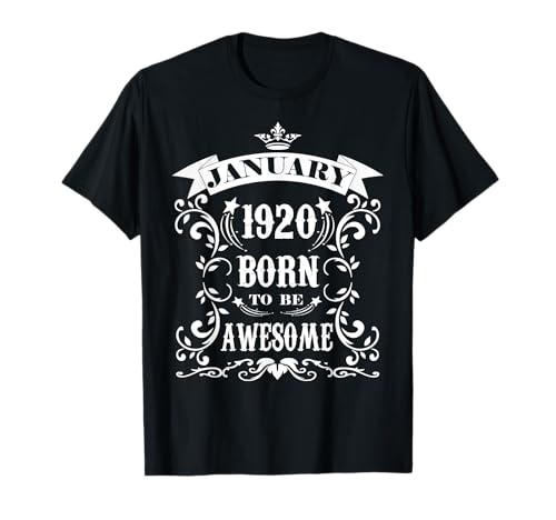 Comprar Regalo cumpleaños nacido para ser impresionante enero 1920 Regalos Camiseta Ofertas 2024 | regaloscumple.com