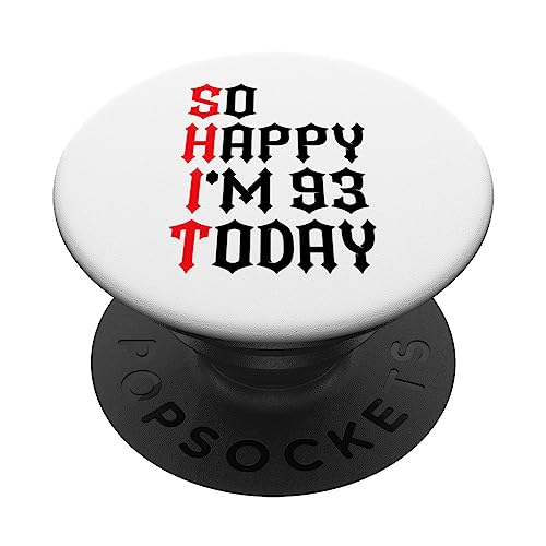 Consigue ahora So Happy I'm 93 Today Funny 93th Birthday Chistes 93 Cumpleaños PopSockets PopGrip Intercambiable Cumpleaños Ofertas 2025 | regaloscumple.com