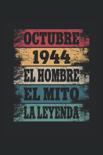 Consigue ahora Octubre 1944 - El Hombre - El Mito Catálogo - La Leyenda: Regalos Originales para Hombre Papá Abuelo Hermano - Diario Cuaderno De Notas Apuntes O Agenda Ofertas 2024 | regaloscumple.com