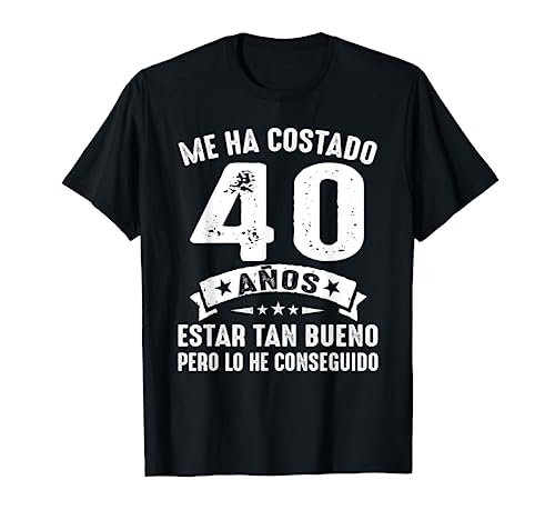 Comprar Me Ha Costado 40 Años Estar Tan Bueno 40 Cumpleaños Hombre Navidad Camiseta Rebajas 2024 | regaloscumple.com