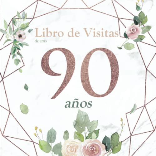 Consigue ahora Libro visitas mis 90 años: Regalo cumpleaños 90 años | Libro BlackFriday recuerdos felicitaciones y agradecimientos para los invitados | decoración ... | Libro visitas 90 cumpleaños para mujer Top Precio 2024 | regaloscumple.com