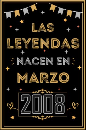 Consigue ahora CUADERNO Promoción LAS LEYENDAS NACEN EN MARZO 2008: Regalo 15 cumpleaños para mujeres y hombres ideas 15 cumpleaños... un cumpleaños... divertido ... regalo 15 cumpleaños para él/ella. Top Precio 2024 | regaloscumple.com
