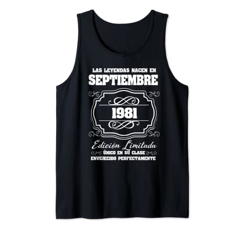 Consigue ahora Las Leyendas Nacen en septiembre 1981 40 Promoción cumpleaños Camiseta sin Mangas Rebajas 2024 | regaloscumple.com