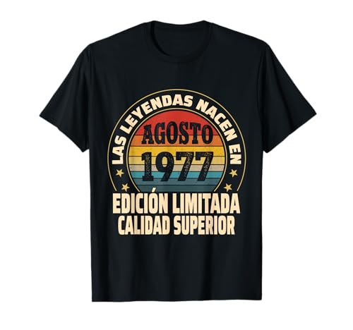 Consigue ahora Edición Limitada Agosto 1977 - Cumpleaños 47 Años Camiseta Cumpleaños Ofertas 2024 | regaloscumple.com