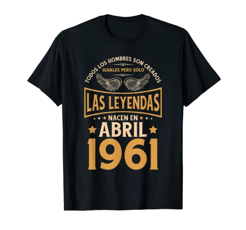 Comprar Cumpleaños Hombre Regalos Regalos Las Leyendas Abril 1961 Camiseta Top Precio 2025 | regaloscumple.com