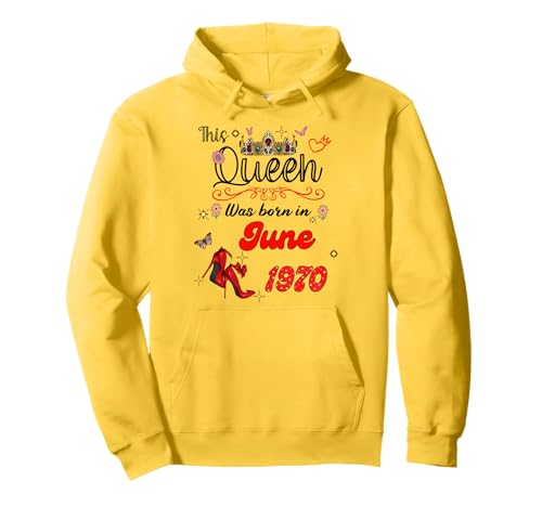 Consigue ahora Esta reina Catálogo nació en junio 1970 Cumpleaños junio Mujeres Sudadera con Capucha Top Precio 2024 | regaloscumple.com