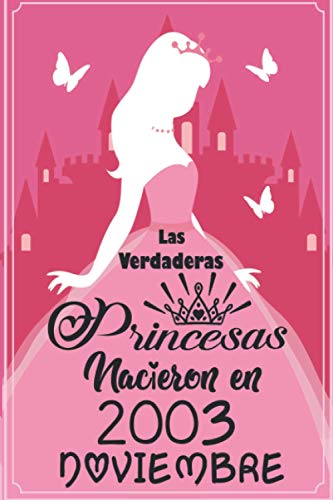 Consigue ahora Las Verdaderas Catálogo Princesas Nacieron en 2003 Noviembre: Regalo cumpleaños 17 años para mujeres cuaderno forrado cuaderno cumpleaños regalo ... niñas tía novia 6 * 9 pulgadas 120 pagina Top Precio 2024 | regaloscumple.com