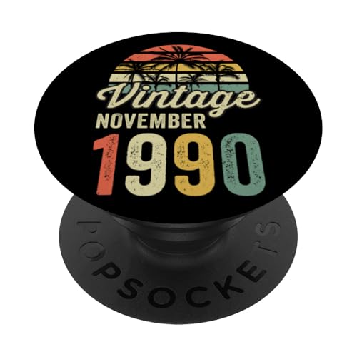 Comprar Nacidos en 1990 Noviembre Regalo Cumpleaños 30 Años Vintage PopSockets PopGrip Ideas para regalar Adhesivo Rebajas 2025 | regaloscumple.com