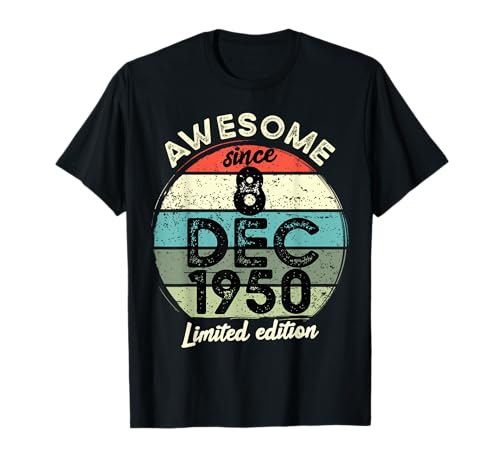 Comprar 8 diciembre 1950 75 cumpleaños 75 Promoción años 2025 Cumpleaños Camiseta Ofertas 2025 | regaloscumple.com