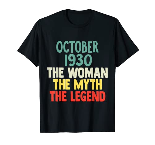 Comprar 92 Años Octubre 1930 Mujer Mito Leyenda 92 Catálogo Cumpleaños Camiseta Ofertas 2025 | regaloscumple.com