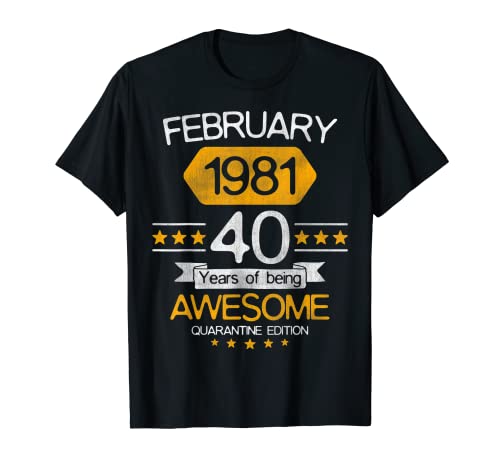Consigue ahora 40 Años Regalo Febrero 1981 Catálogo 40 Cumpleaños Cuarentena Gif Camiseta Rebajas 2025 | regaloscumple.com