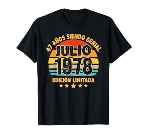 Comprar Julio 1978 47 Años Hombre Cumpleaños Regalo Julio 1978 Regalos Camiseta Rebajas 2025 | regaloscumple.com