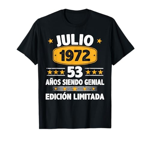 Consigue ahora Julio 1972 53 Años Hombre Cumpleaños Cumpleaños Regalo Julio 1972 Camiseta Ofertas 2025 | regaloscumple.com