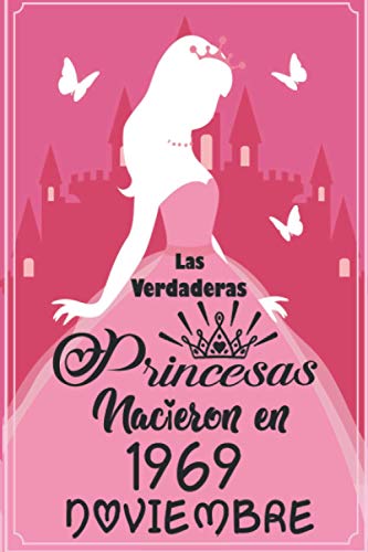 Comprar Las Verdaderas Regalos Princesas Nacieron en 1969 Noviembre: Regalo cumpleaños 51 años para mujeres cuaderno forrado cuaderno cumpleaños regalo ... niñas tía novia 6 * 9 pulgadas 120 pagina Top Precio 2024 | regaloscumple.com