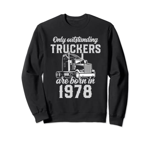 Comprar Cumpleaños Camionero fiesta cumpleaños camión conductor 1978 Sudadera Ofertas 2024 | regaloscumple.com