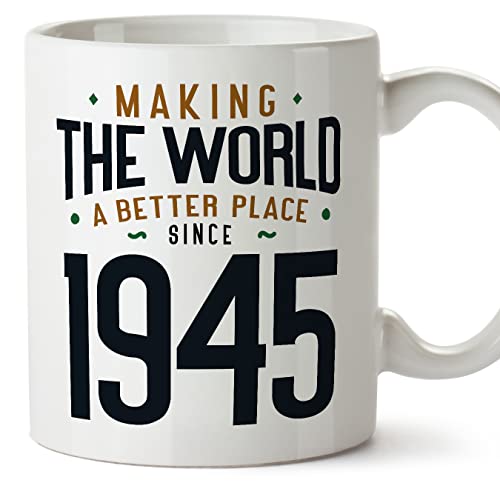Comprar MUGFFINS Tazas 1945 Cumpleaños Ideas para regalar - En Inglés - Making the World a Better Place - 11 oz / 330 ml - Regalo original y divertido Top Precio 2023 | regaloscumple.com