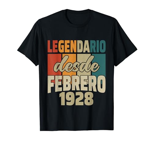 Comprar Legendario Desde Febrero 1928 - Regalos Cumpleaños 96 Años Camiseta Rebajas 2024 | regaloscumple.com