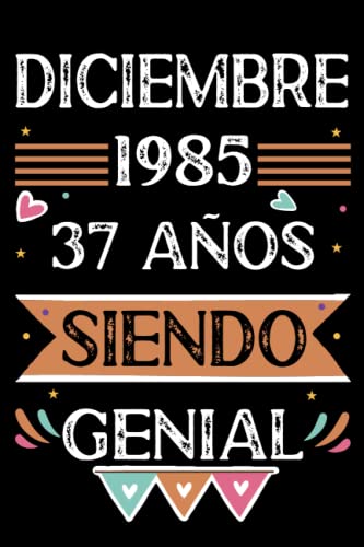 Consigue ahora CUADERNO Diciembre Catálogo 1985 37 Años Siendo Genial: Libro visitas cuaderno 110 páginas felicitaciones idea regalo regalo Para la esposa novia mujer La madre Top Precio 2023 | regaloscumple.com